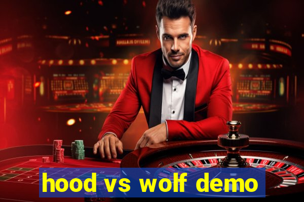 hood vs wolf demo